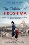 The Children of Hiroshima - Sadako Teiko Okuda - 9781800963009