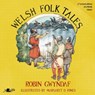 Welsh Folk Tales - Robin Gwyndaf - 9781800995321