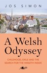 A Welsh Odyssey - Jos Simon - 9781800996410