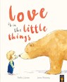 Love is in the Little Things - Stella J Jones - 9781801045117