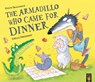 The Armadillo Who Came for Dinner - Steve Smallman - 9781801045674