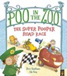 Poo in the Zoo: The Super Pooper Road Race - Steve Smallman - 9781801046480