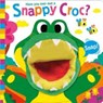 Have You Ever Met a Snappy Croc? - Sue Lancaster - 9781801056229