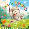 Count My Blessings - My First Bible Story - Jeane Cabral - 9781801059862