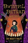 Y Bwystfil a'r Betsan: Sioe Fawr y Bwystfil - Jack Meggitt-Phillips - 9781801062596