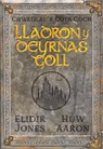 Chwedlau'r Copa Coch: Lladron y Deyrnas Goll - Elidir Jones - 9781801062688