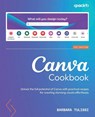 Canva Cookbook - Barbara Tulissi - 9781801075305