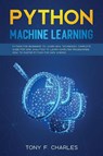 python machine learning - Tony F Charles - 9781801098014