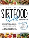 Sirtfood Diet - HAMILTON,  Kate - 9781801099844