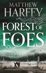 Forest of Foes - Matthew Harffy - 9781801102346