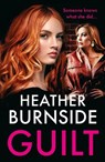 Guilt - Heather Burnside - 9781801107914