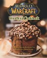 World of Warcraft Unofficial Cookbook - June Ellison - 9781801219648