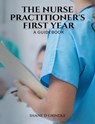 The Nurse Practitioner’s First Year - Shane Grindle - 9781801280280