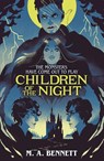 Children of the Night (Young Gothic Book 2) - M.A. Bennett - 9781801301329