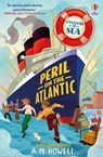 Mysteries at Sea: Peril on the Atlantic - A.M. Howell - 9781801316743