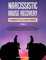 Narcissistic Abuse Recovery- Parents& Partners (2 in 1) - James Hoskins - 9781801346443