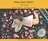 When Nani, When? Farsi and English - Jesse Kaur - 9781801372213