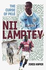Nii Lamptey - Joris Kaper - 9781801501316