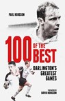 One Hundred of the Best - Paul Hodgson - 9781801503761