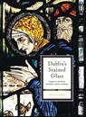 Dublin's Stained Glass -  - 9781801511674