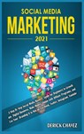 Social Media Marketing 2021 - Douglas Boyd - 9781801780247
