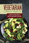 Vegetarian Cookbook for Weight loss - Brigitte S Romero - 9781801821513