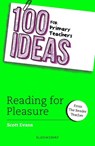 100 Ideas for Primary Teachers: Reading for Pleasure - Scott Evans - 9781801991902