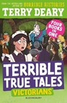 Terrible True Tales: Victorians - Terry Deary - 9781801998376