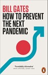 How to Prevent the Next Pandemic - Bill Gates - 9781802060522