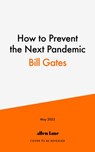 How to Prevent the Next Pandemic - Bill Gates - 9781802060539