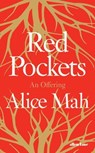 Red Pockets - Alice Mah - 9781802061345