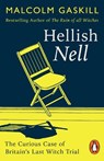 Hellish Nell - Malcolm Gaskill - 9781802061994