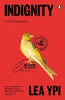 Indignity - Lea Ypi - 9781802064124