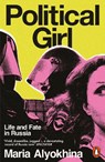 Political Girl - Maria Alyokhina - 9781802064261