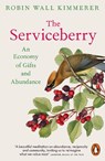 The Serviceberry - Robin Wall Kimmerer - 9781802067460