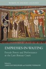 Empresses-in-Waiting - Christian Rollinger ; Nadine Viermann - 9781802075939