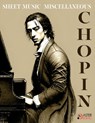 Chopin Frederic SHEET MUSIC Solo Piano Miscellaneous - Frederic Chopin - 9781802210217