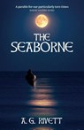 The Seaborne - RIVETT,  A G - 9781802275124