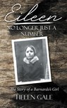 Eileen - No Longer Just A Number - Helen R Gale - 9781802279351