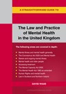 the Law and Practice of Mental Health in the UK - David Wade - 9781802360615