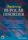 An Emerald Guide to Explaining Bi-Polar Disorder - Doreen Jarrett - 9781802363180