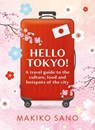Hello Tokyo - Makiko Sano - 9781802473391