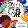 Joseph and the Very Strange Dreams - Tim Thornborough - 9781802541243