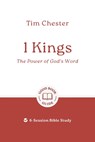 1 Kings: The Power of God's Word - Tim Chester - 9781802541465