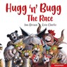 Hugg 'n' Bugg: The Race - Ian Brown - 9781802587883