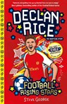 Football Rising Stars: Declan Rice - Steve George - 9781802634006