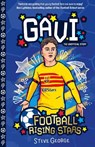 Football Rising Stars: Gavi - Steve George - 9781802635232