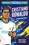 Greatest Football Stars: Cristiano Ronaldo - Luke Paton - 9781802635362