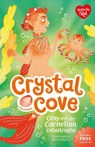 Cray and the Carnelian Catastrophe (Crystal Cove) - Red - 9781802637922
