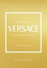 Little Book of Versace - Laia Farran Graves - 9781802792645